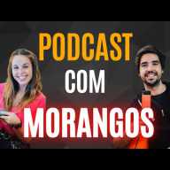 Podcast com Morangos Videocast